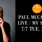 UNIVERSAL MUSIC JAPAN ANNOUNCES PAUL McCARTNEY SPECIAL